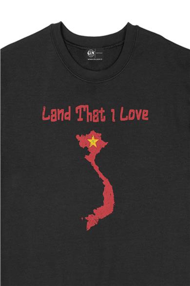 Land That I Love Vietnam Sweatshirt