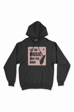 Let The Music Take You Away Siyah Kapşonlu Sweatshirt Hoodie