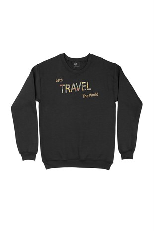 Lets Travel The World Siyah Sweatshirt