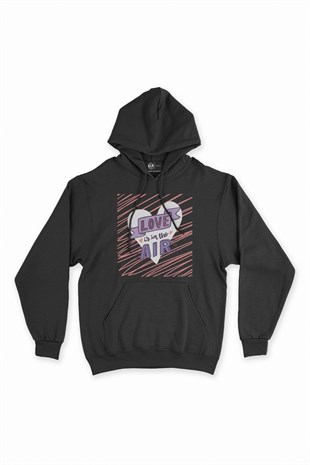 Love Is In The Air Siyah Kapşonlu Sweatshirt Hoodie