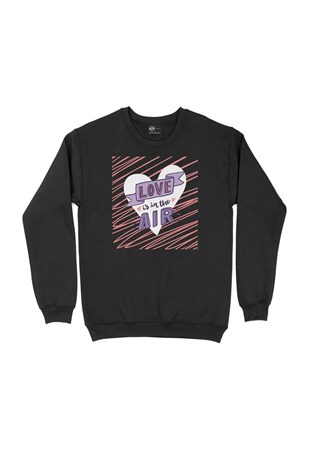 Love Is In The Air Siyah Sweatshirt