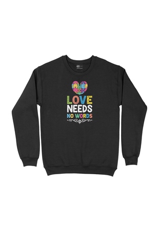 Love No  Words Siyah Sweatshirt