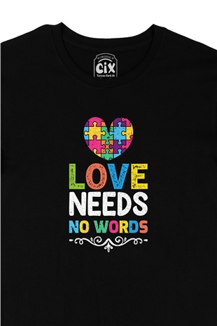 Love No  Words Siyah Tişört