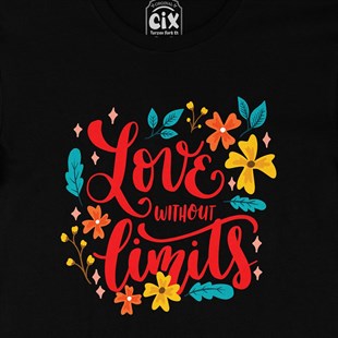 Love Without Limits Siyah Tişört