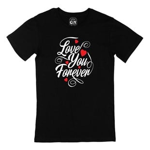 Love You Forever Siyah Tişört