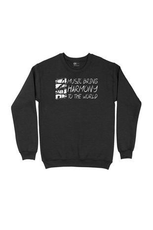 Music Bring Harmony To The World Siyah Sweatshirt