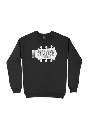 Music Can Change The World Siyah Sweatshirt