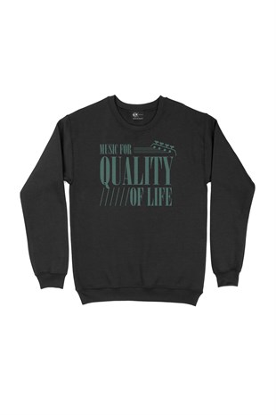 Music For Quality OF Life Siyah Sweatshirt