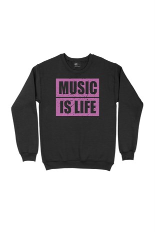 Music Is Life Siyah Sweatshirt