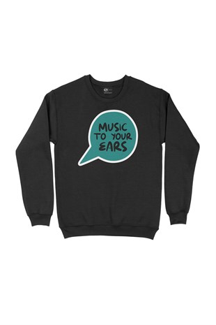 Music To Your Ears Siyah Sweatshirt