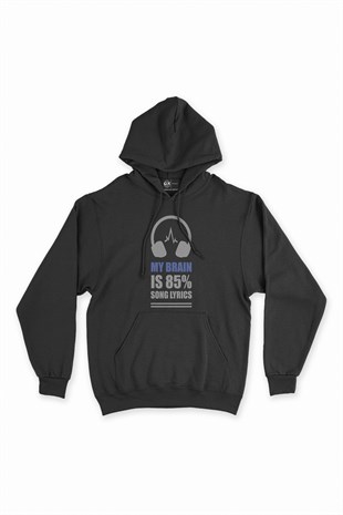 My Brain Is 80 Song Lyrics Siyah Kapşonlu Sweatshirt Hoodie