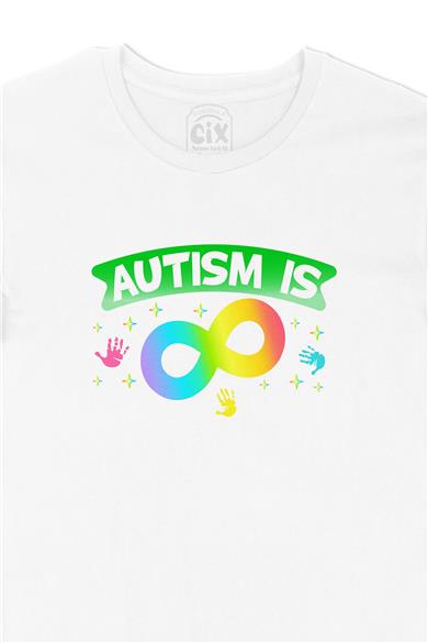 Otizm Autism Sonsuzluk Beyaz Tişört