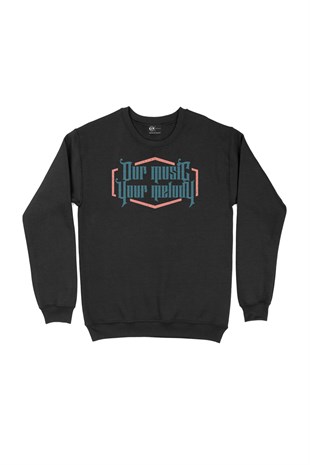 Our Muic Your Melody Siyah Sweatshirt