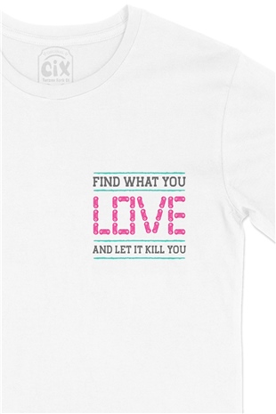 Pembe Find What You Love Cep Logo Tasarımlı Beyaz Tişört
