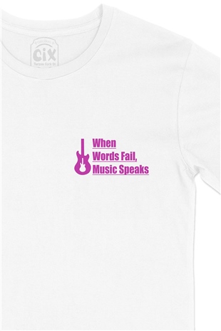 Pembe Words Fail Music Speaks Cep Logo Tasarımlı Beyaz Tişört