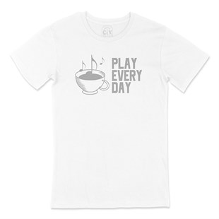 Play Every Day Tişört