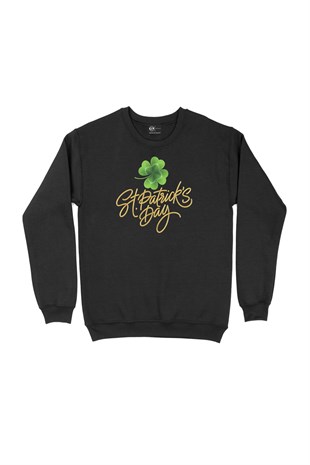 St Patricks Day Siyah Sweatshirt