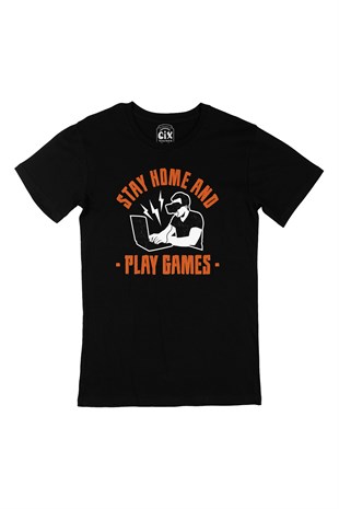 Stay Home Play Game Siyah Tişört