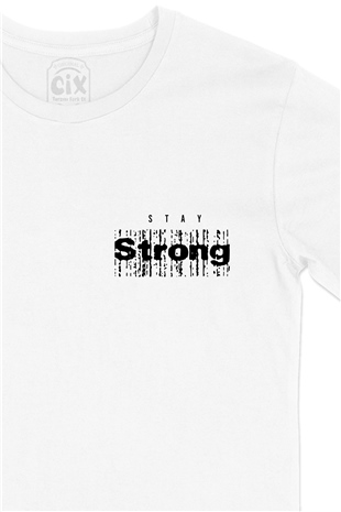 Stay Strong Cep Logo Tasarımlı Beyaz Tişört