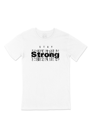 Stay Strong Tişört