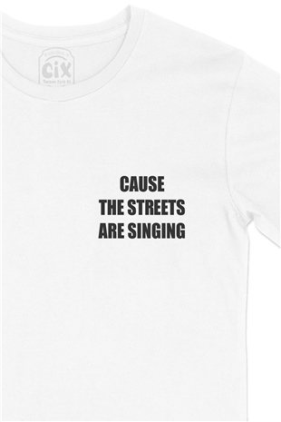 Streets Are Singing Cep Logo Tasarımlı Beyaz Tişört