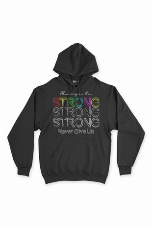 Strong Güçlü Ol Siyah Sweatshirt Hoodie