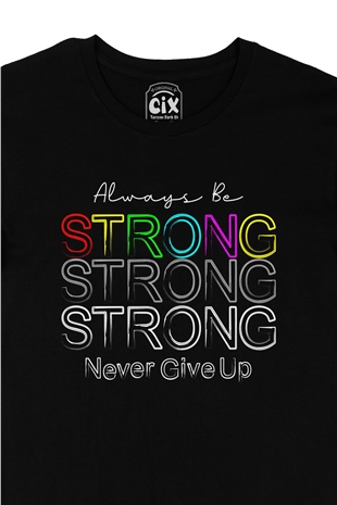 Strong Güçlü Ol Siyah Tişört
