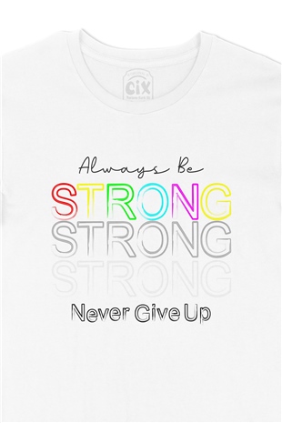 Strong Güçlü Ol Tişört