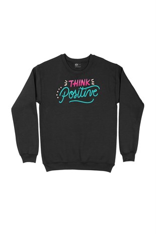 Think Positive Siyah Sweatshirt