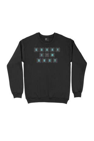 Turkuaz Sorry I Am Bussy Siyah Sweatshirt