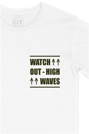 Watch Out High Wawes Cep Logo Tasarımlı Beyaz Tişört