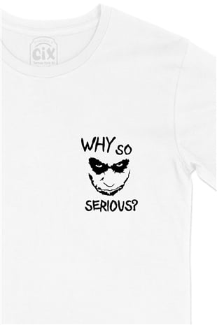WHY So Serious Cep Logo Tasarımlı Beyaz Tişört