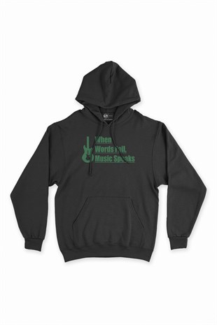 Words Fail Music Speaks Siyah Kapşonlu Sweatshirt Hoodie