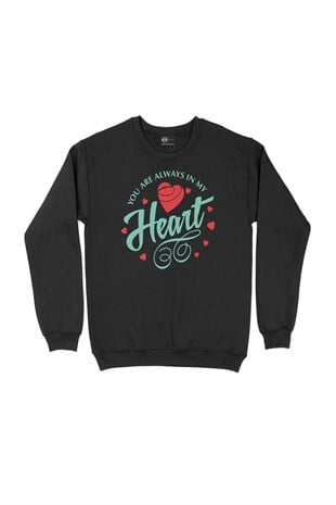 Yeşil You Are Always In My Heart Siyah Sweatshirt
