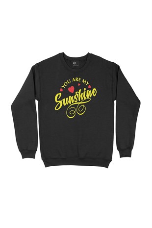 You Are My Sun Shine Siyah Sweatshirt