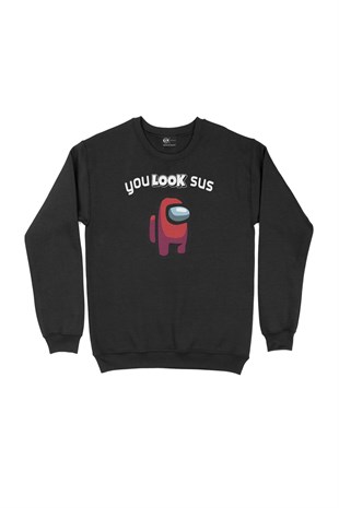 You Look Sus Among Us Sweatshirt