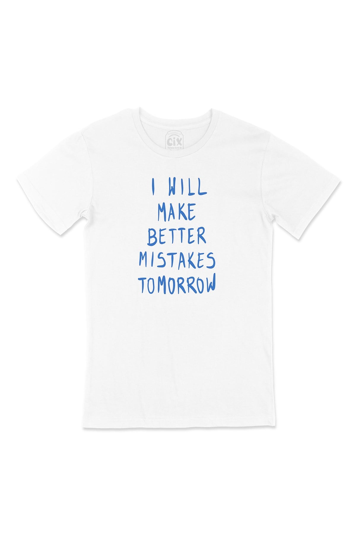 Better Mistakes Tişört
