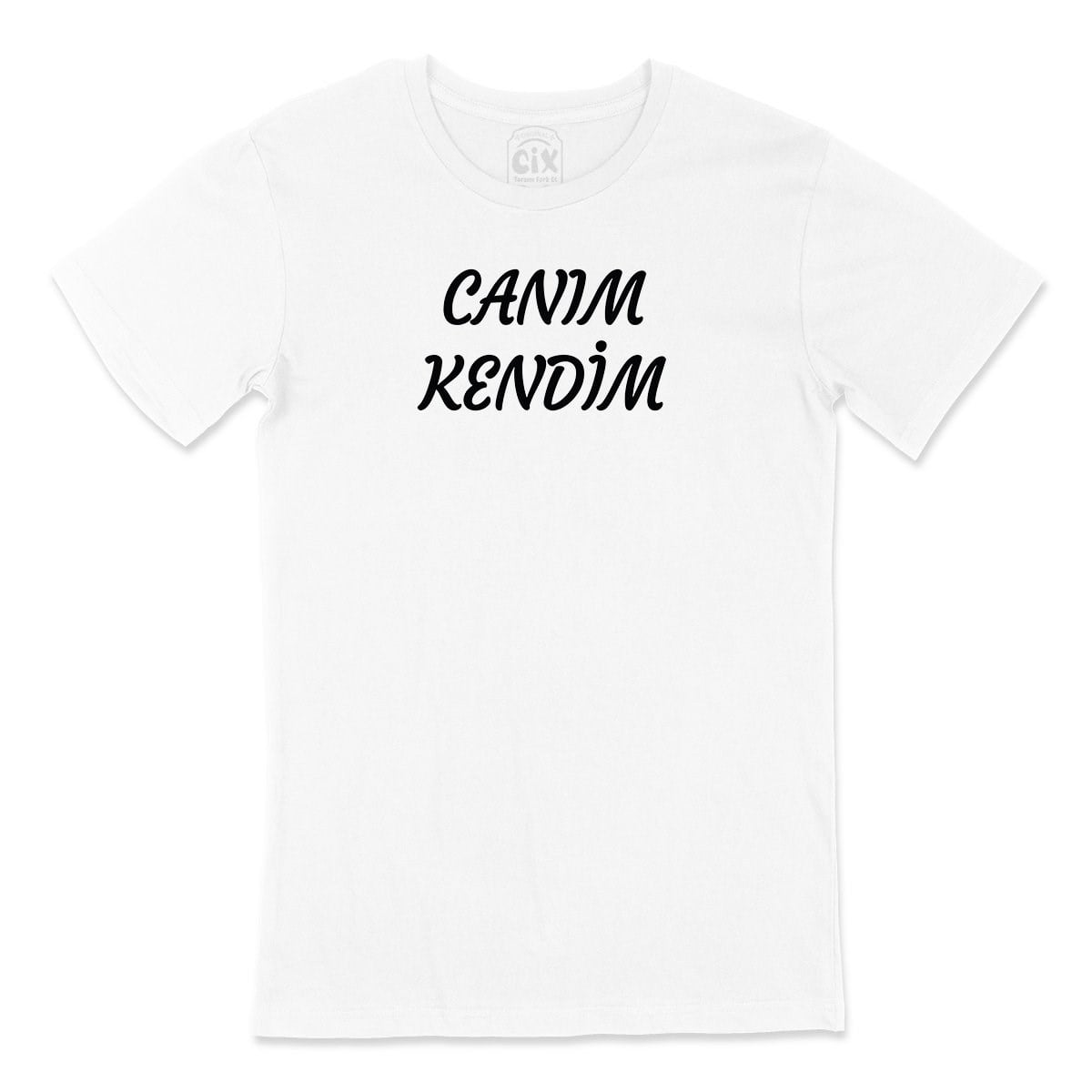 Canım Kendim Tişört