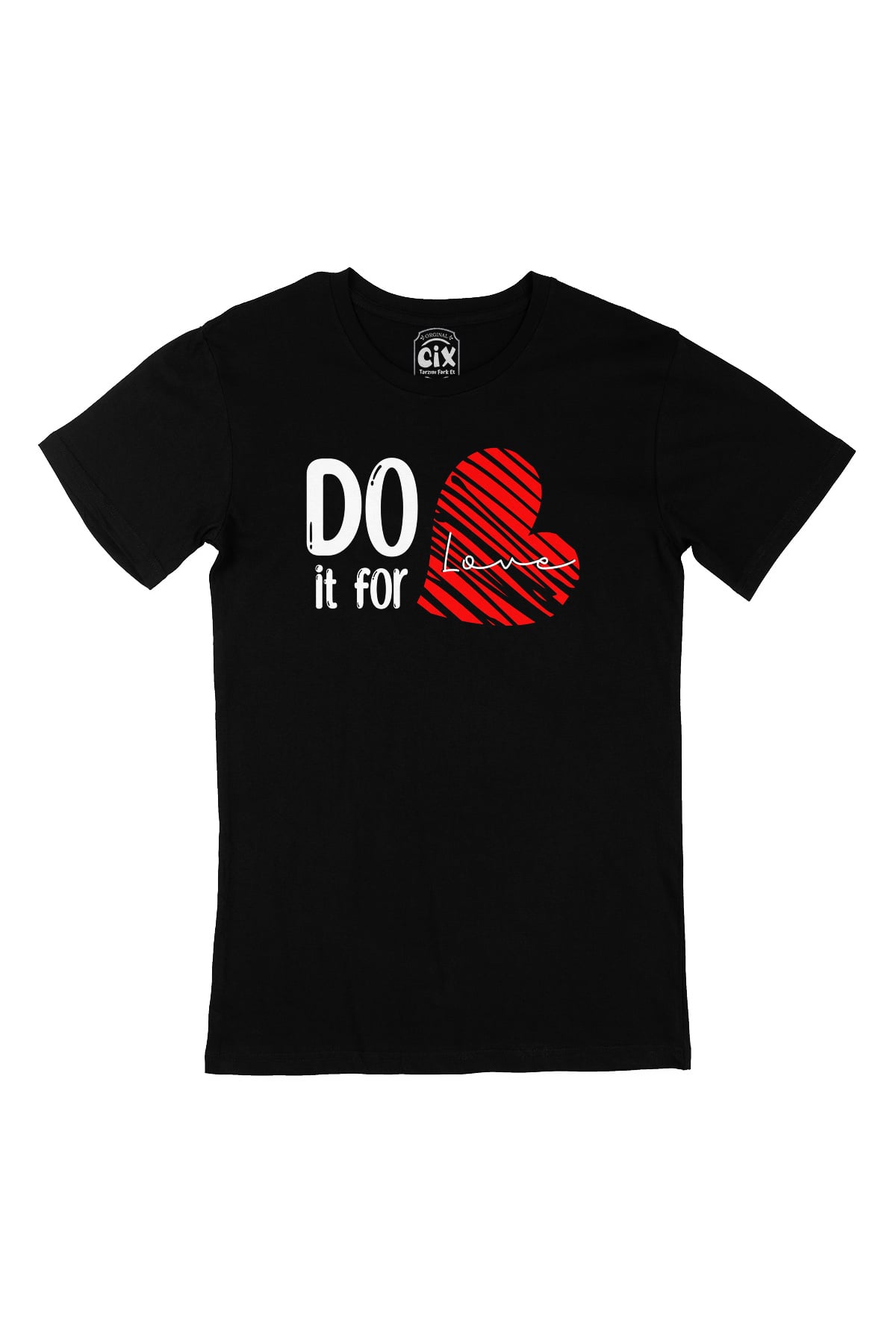 Do It For Love Siyah Tişört