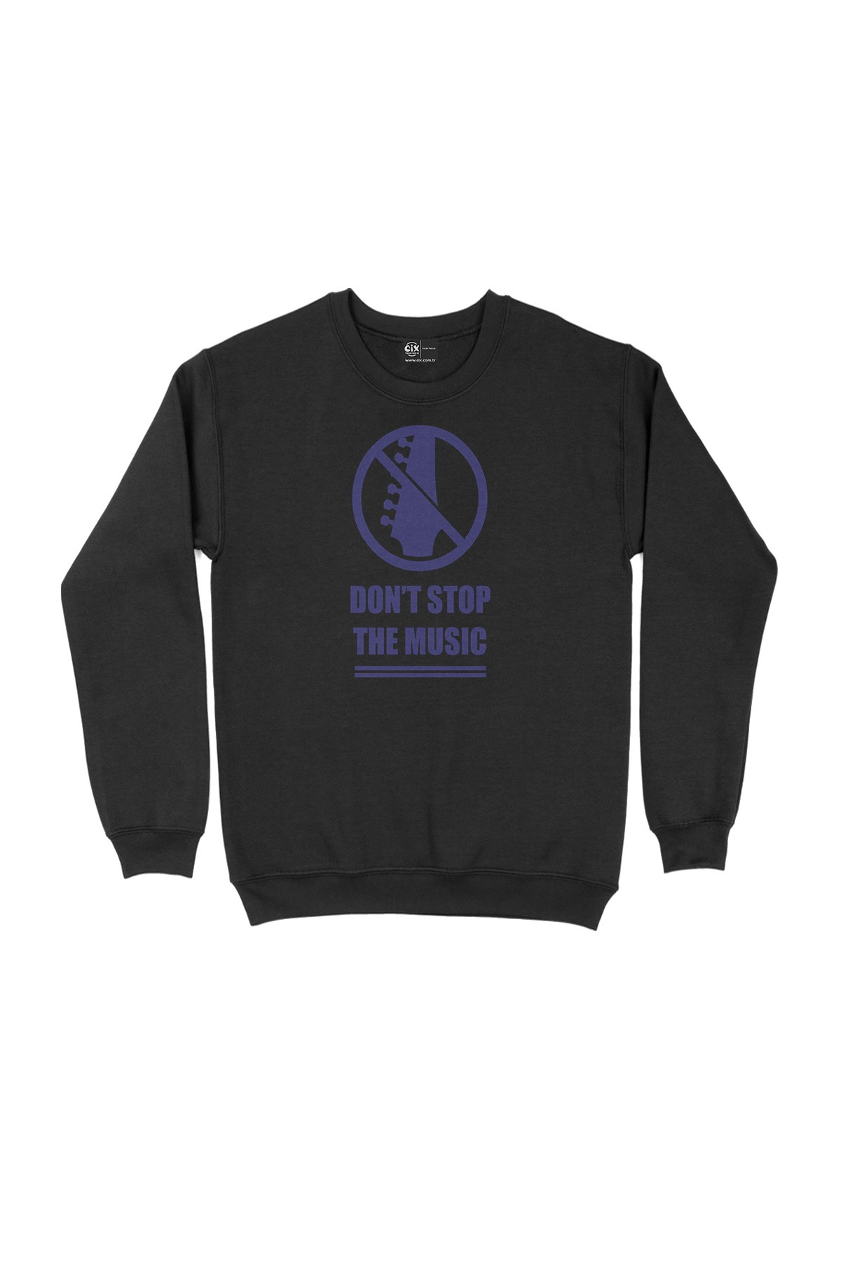 Do not Stop The Music Siyah Sweatshirt
