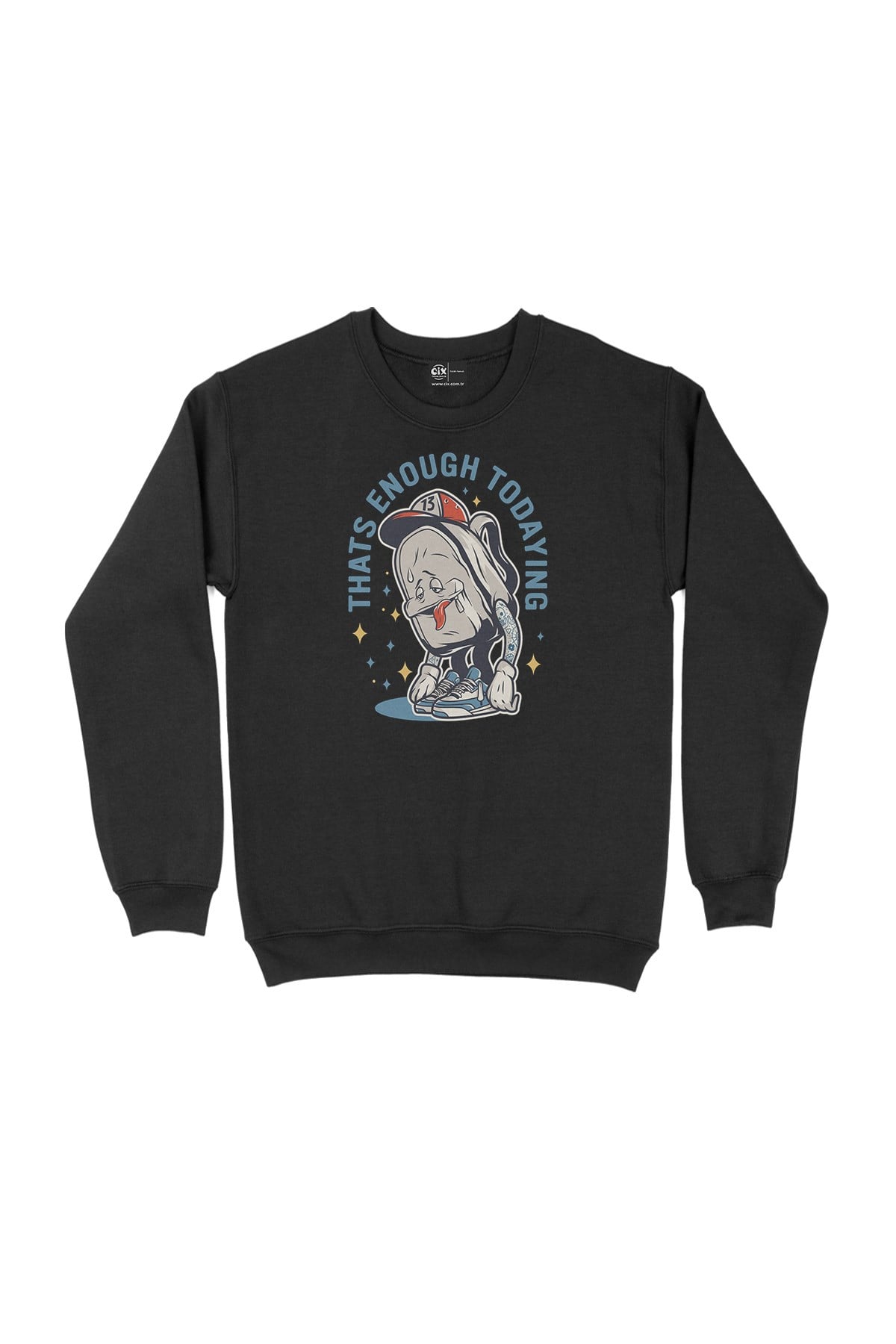 Enough Today Yorgun Siyah Sweatshirt