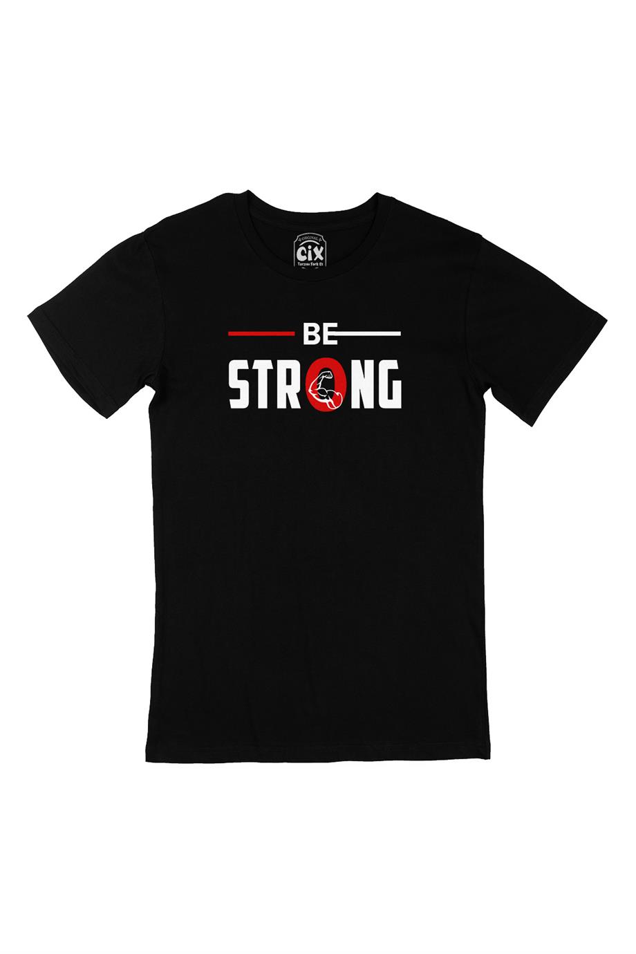 Güçlü Ol Be Strong Siyah Tişört