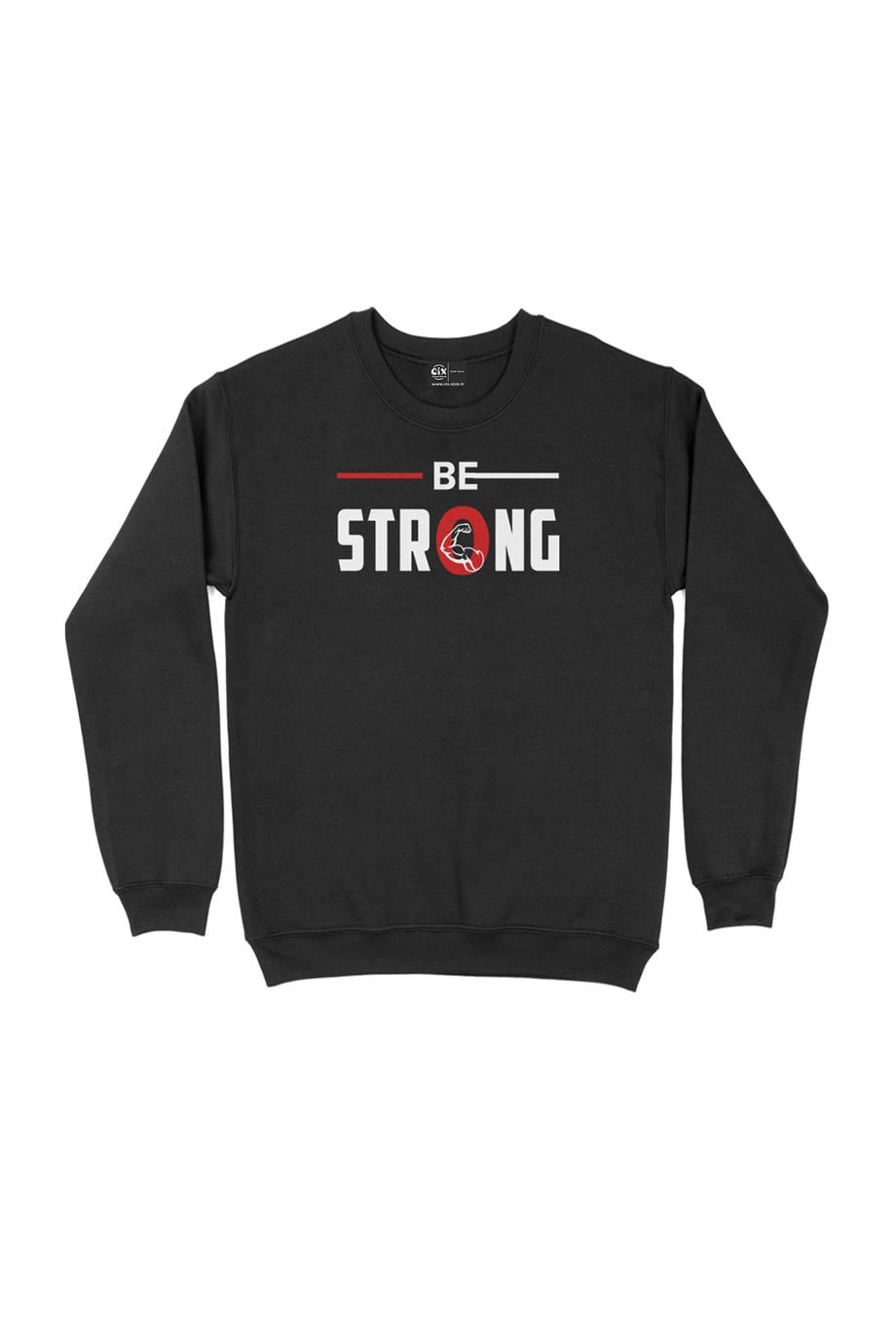 Güçlü Ol Be Strong Sweatshirt Güçlü Ol Be Strong Sweatshirt - Ücretsiz Kargo
