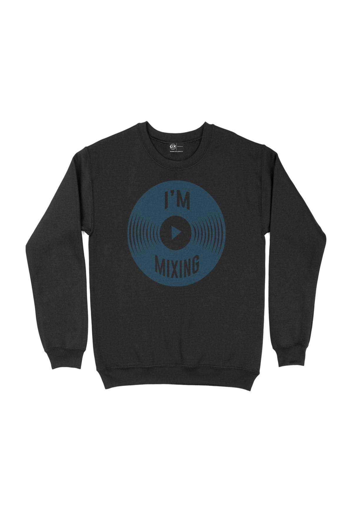 I Am Mixing Siyah Sweatshirt