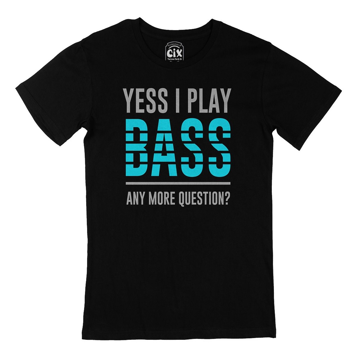 I Play Bass Siyah Tişört