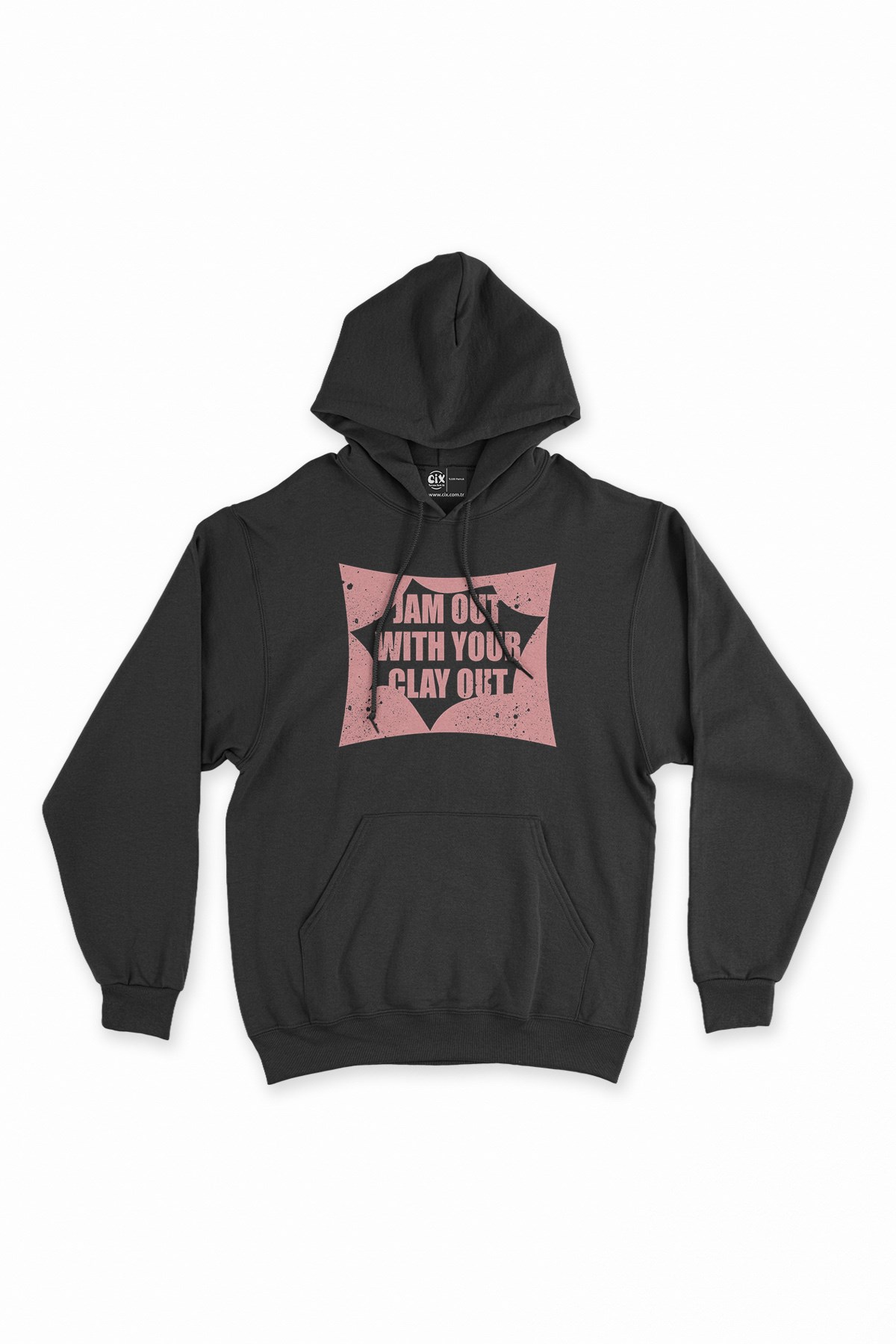 Jam Out With Your Clay Out Siyah Kapşonlu Sweatshirt Hoodie