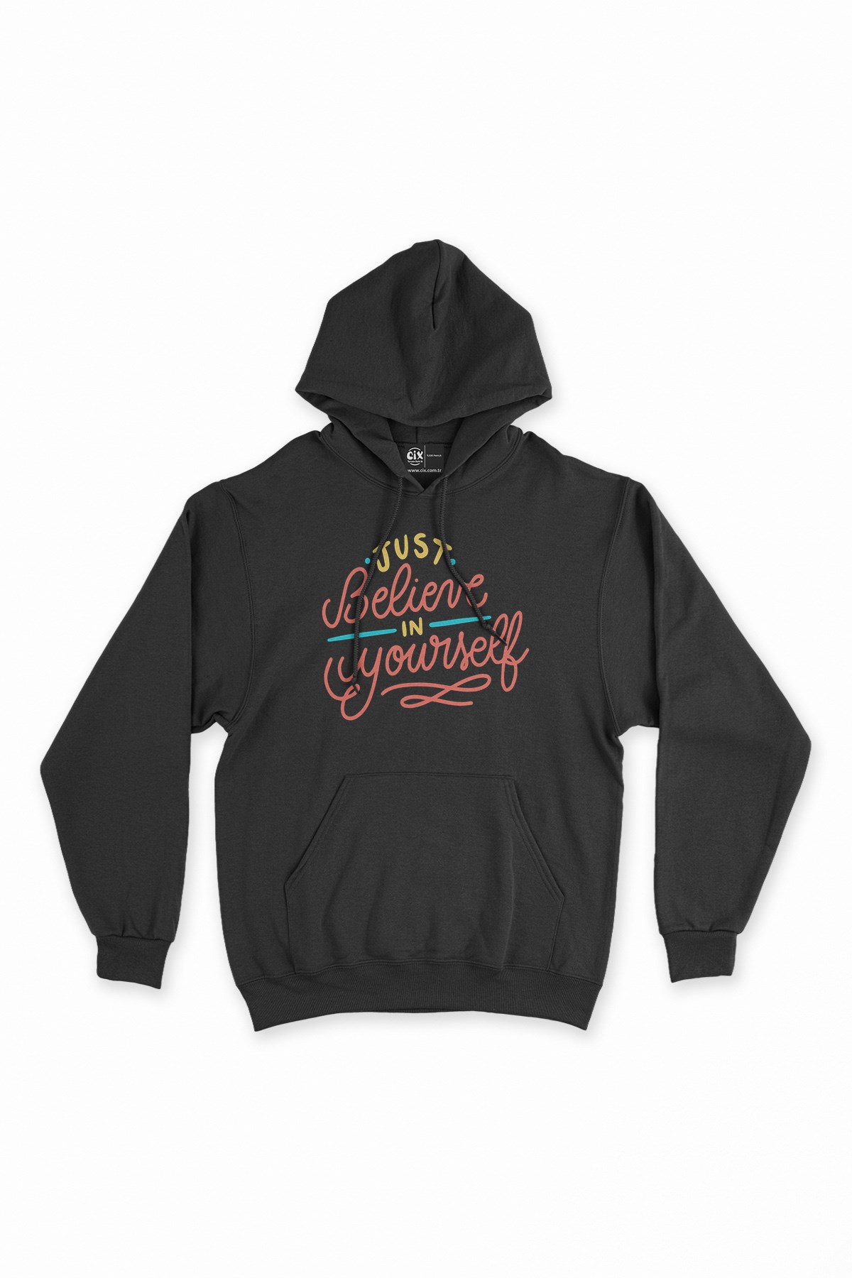 Just Believe In Yourself Siyah Kapşonlu Sweatshirt Hoodie