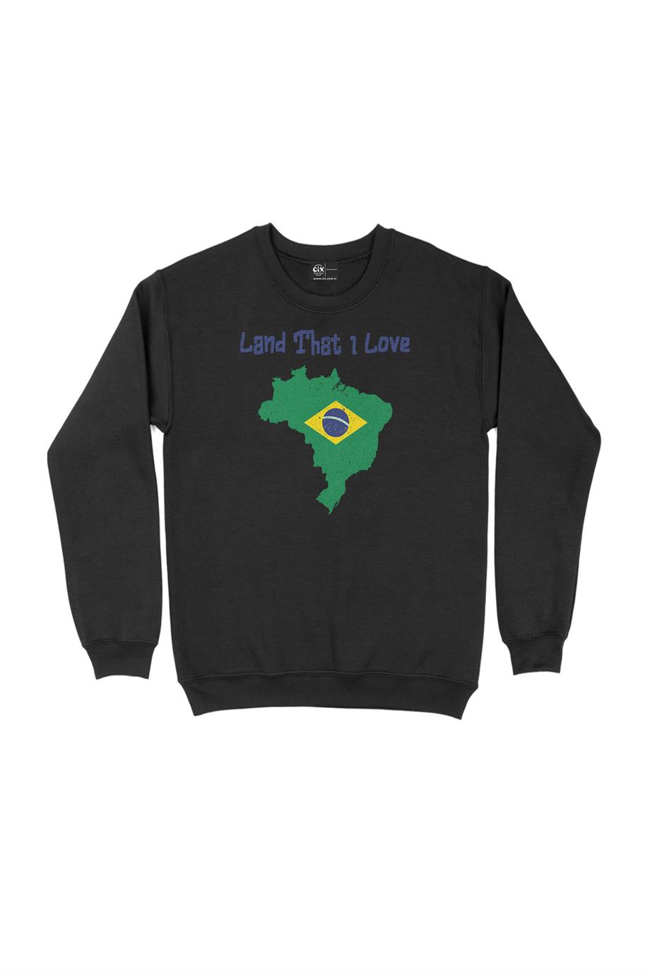 Land That I Love Brezilya Sweatshirt Land That I Love Brezilya Sweatshirt - Ücretsiz Kargo
