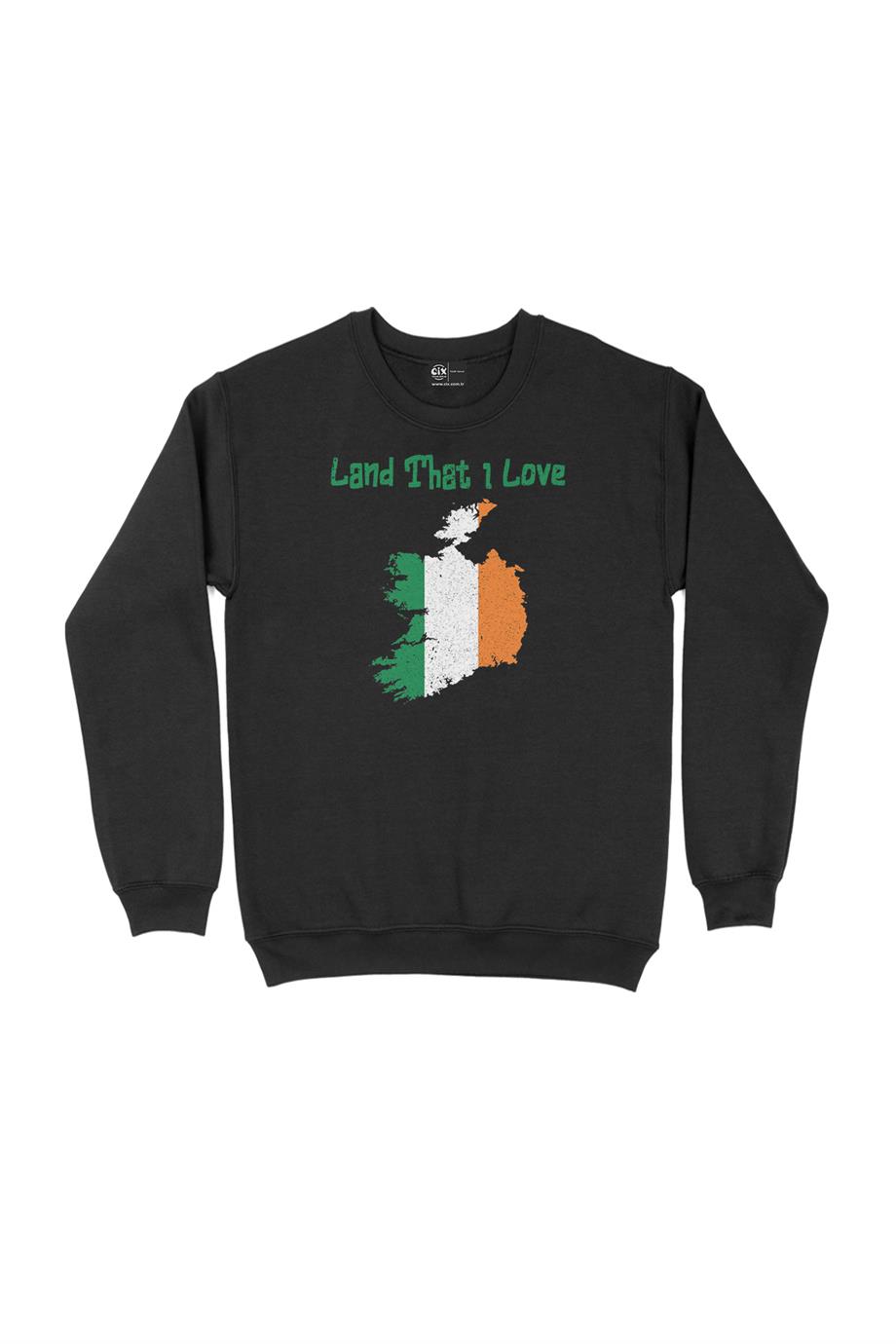 Land That I Love İrlanda Sweatshirt Land That I Love İrlanda Sweatshirt - Ücretsiz Kargo