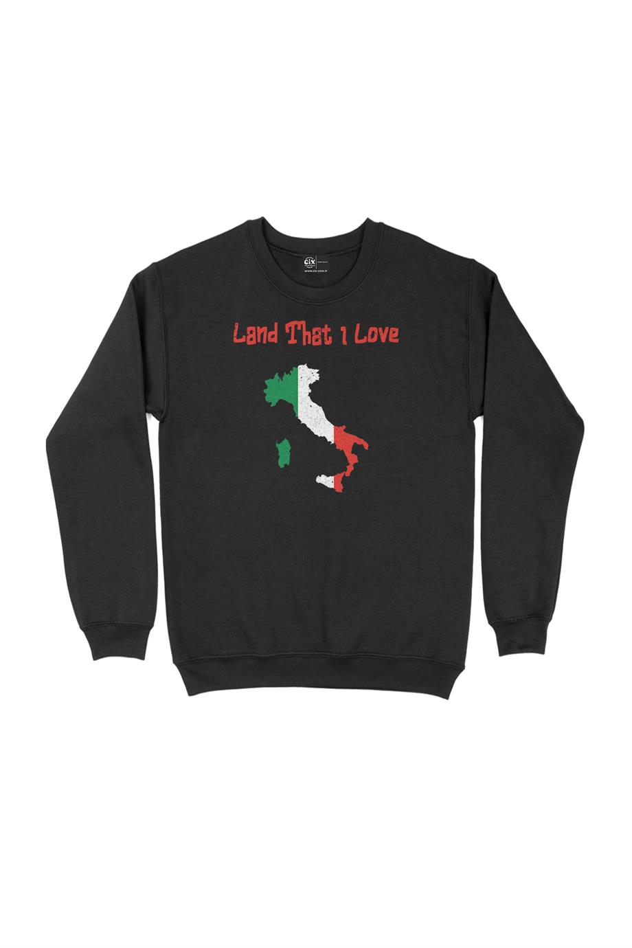 Land That I Love İtalya Sweatshirt Land That I Love İtalya Sweatshirt - Ücretsiz Kargo